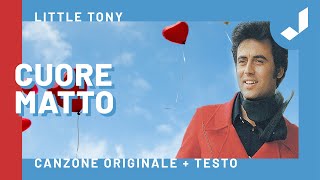 Little Tony  Cuore matto [upl. by Dragelin]