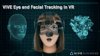 Unlocking User Insights VIVE Eye and Facial Tracking in VR [upl. by Adiasteb405]