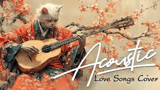 Soothing Acoustic Songs With Lyrics Playlist 2024  Best Acoustic Cover Songs on Spotify [upl. by Initsed]