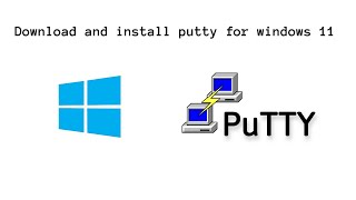 Download and Install Putty on Windows 11 [upl. by Atibat]