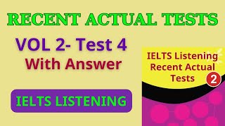 IETLS Listening Recent Actual Tests  Vol 2  Test 4 with Answer [upl. by Iseabal]