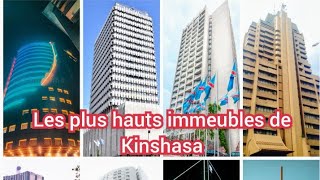 Les 15 immeubles les plus hauts de Kinshasa [upl. by Nett]