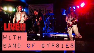 LIVE  with Band of Gypsies Live  Whittles [upl. by Eimirej]