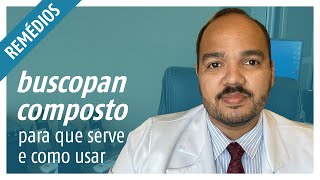 BUSCOPAN COMPOSTO Escopolamina  Dipirona Sódica Para que serve e como usar [upl. by Edlitam]