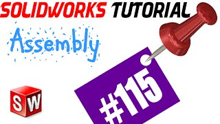 115 SolidWorks Assembly Tutorial Inserting more parts more about concident [upl. by Caughey]