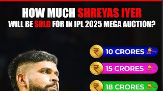 shreyas Iyer ipl mega auction 2025 [upl. by Dulsea]