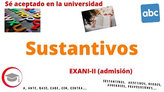 Sustantivos para EXANIII admisión [upl. by Evvy578]