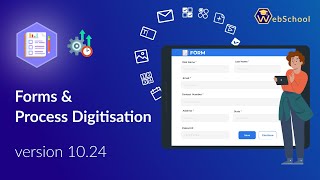 Forms amp Process Digitisation within WebSchool – version 1024 [upl. by Ernestine]
