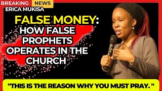 FALSE MONEY How False Prophets Operates amp Manipulates People In The Church Erica Musika [upl. by Kannan909]