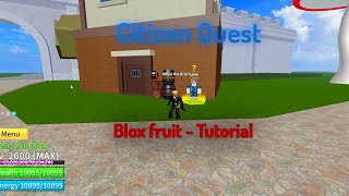 How to do the Citizen Quest  Bowl for Observation Haki V2  Blox Fruit Tutorial [upl. by Arch]