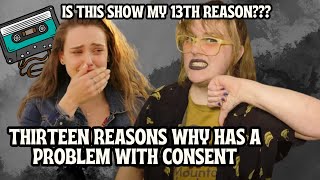 Thirteen Reasons Why Has A Problem With Consent  video essay  full book analysis [upl. by Assetnoc]