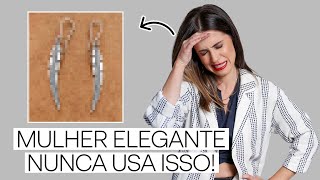 13 Acessórios Que a Mulher Elegante Não Usa [upl. by Goto]