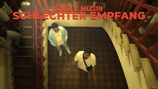 ENO NIZI19  Schlechter Empfang Official Video [upl. by Giark]