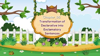 Transformation of Declarative into Exclamatory Sentences  English Grammar Gear  Class 5 [upl. by Boice]