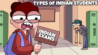 Types Of Students During Exams  Indian Exams [upl. by Oemor]