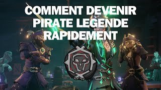 Comment Devenir Pirate Légende Rapidement Sur Sea Of Thieves PS5XBOXPC [upl. by Anitsirk]