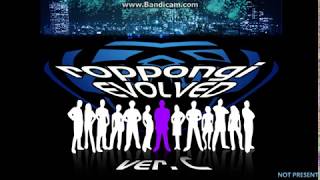 【Reverse】roppongi EVOLVED verCESP [upl. by Bohon515]