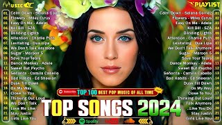 Top Hits 2024 🔥 New Popular Songs 2024 🌹 Best English Songs  Best Pop Music Playlist  on Spotify [upl. by Aliled]