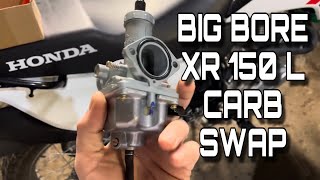 Honda XR 150 L Carb Swap Upgrade [upl. by Middlesworth]