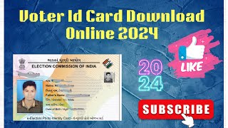 Voter id card download online 2024  New Voting id card kaise kare mobile amp laptop se online [upl. by Kalb]