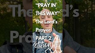 🙏PRAY IN THIS WAY ⬆️ The Lord’s Prayer Part 2️⃣ Devotional shorts Religion Christian [upl. by Ytsim707]