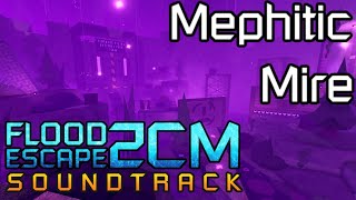 FE2CM OST  Mephitic Mire [upl. by Dazhehs431]