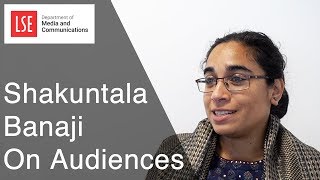 LSE Media amp Communication Shakuntala Banaji on audience research [upl. by Nwahshar]