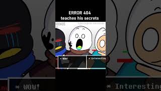 ERROR 404 Sans teaches his SECRETS Undertale Animation [upl. by Thompson104]