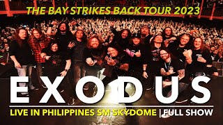 4K HDR EXODUS  FULL CONCERT LIVE IN THE PHILIPPINES  SM SKYDOME  THE BAY STRIKES BACK TOUR 2023 [upl. by Aihselat]