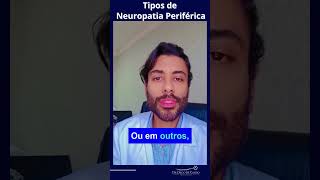 Tipos de Neuropatia Periférica  Dr Diego de Castro Neurologista [upl. by Agna]