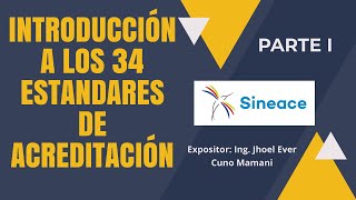 Introducción a los 34 estandares de Acreditación Sineace Parte 1 [upl. by Ness]