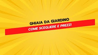 Ghiaia da Giardino  Come Scegliere e Prezzi [upl. by Sikleb]