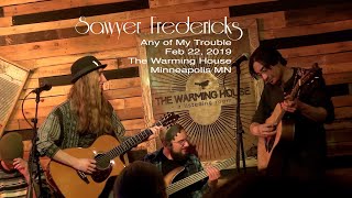 Sawyer Fredericks performs Any of My Trouble Feb 22 2019 [upl. by Bocyaj]