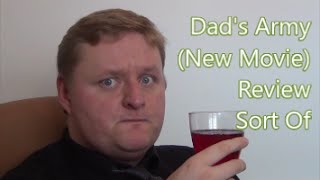 Dads army Review Sort Of NEW MOVIE [upl. by Abell628]