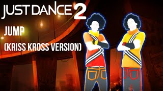 Just Dance 2 Jump Original Version  Kriss Kross  Just Dance Remake [upl. by Anifled]