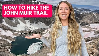 How to plan a thruhike of the John Muir Trail permits getting to the trail resupply options etc [upl. by Llewoh]