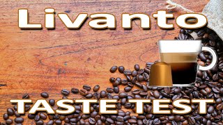 Nespresso Livanto  Taste Test [upl. by Ahsitan]