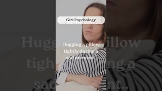 Hugging a pillow tightly during a sad moment【Girl Psychology】shorts facts psychology [upl. by Odnalor]