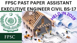 FPSC PWD PAST PAPER OF ASSUISTANT EXECUTIVE ENGINEER CIVIL BS17 [upl. by Ocana]