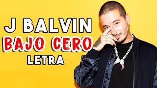 Sky J Balvin Jhay Cortez  Bajo Cero LetraLyrics ft MadeinTYO [upl. by Enitsugua]