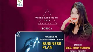 Welcome to the Business Plan for VISTA Life care PvtLtd Company 🎯 Present by miss Numa Reheman 👉👉 [upl. by Colman]