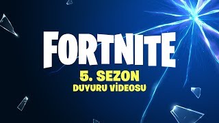 FORTNITE 5 SEZON  DUYURU FRAGMANI [upl. by Tailor927]