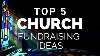 Top Church Fundraising Ideas [upl. by Rip]