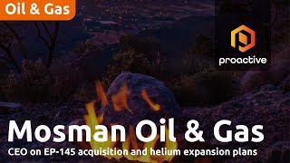 Mosman Oil amp Gas CEO on EP145 acquisition and helium expansion plans [upl. by Asor442]