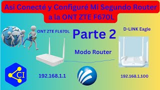 Asi Conecté y Configuré Mi Segundo Router a la ONT ZTE F660L parte 2 [upl. by Yvonne]