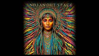 Indian Out Space  MX4 [upl. by Atinej]