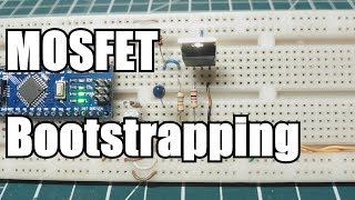 MOSFET Bootstrapping [upl. by Annayar]