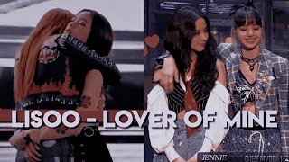 Lisa amp Jisoo LISOO  Lover Of Mine  FMV [upl. by Mandelbaum]