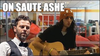 ON SAUTE ASHE PARODIE ON SATTACHE  BEST OF LIVE MUSICAL LOL [upl. by Tilford]