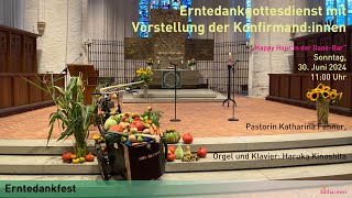 Erntedankgottesdienst mit Vorstellung der Konfirmandinnen [upl. by Noxas]